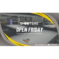 Open Friday w klubie Shooters - bilet wstępu